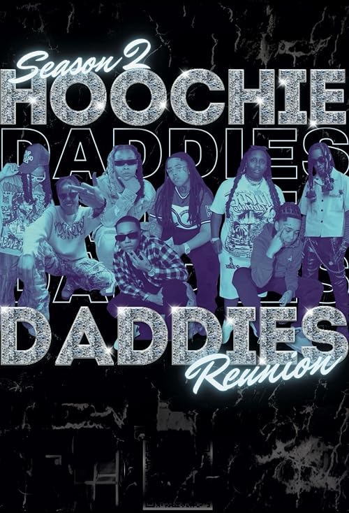 Hoochie Daddies Reunion Season 2