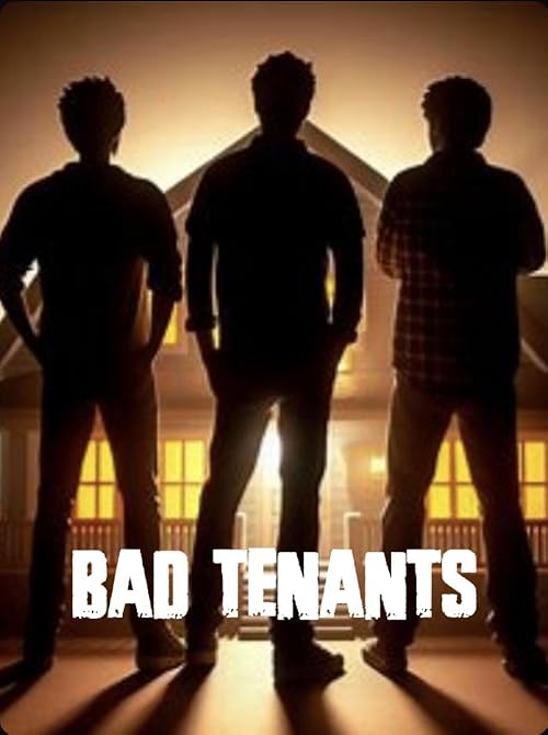 Bad Tenants