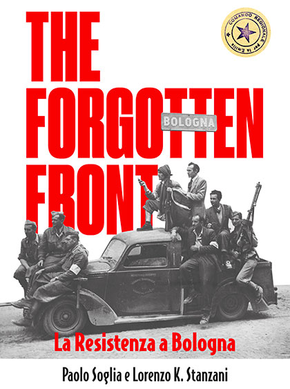 The Forgotten Front: La Resistenza a Bologna