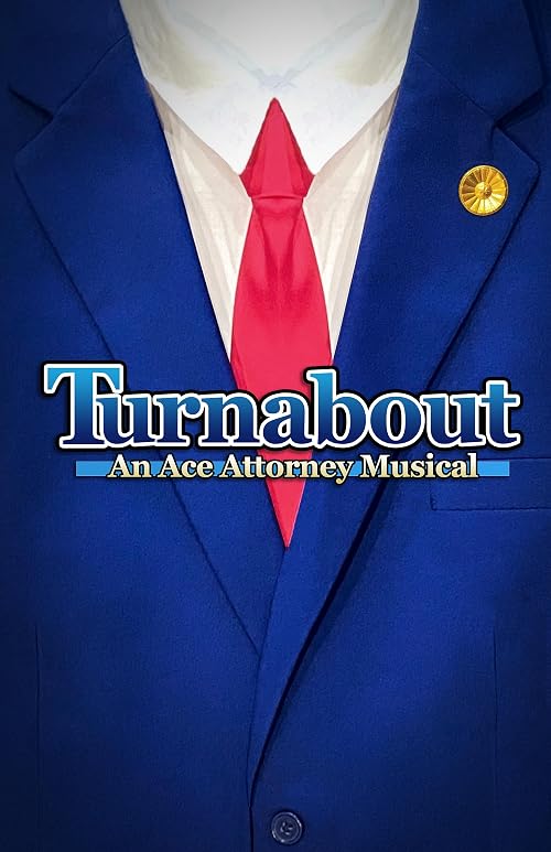 Turnabout: An Ace Attorney Musical