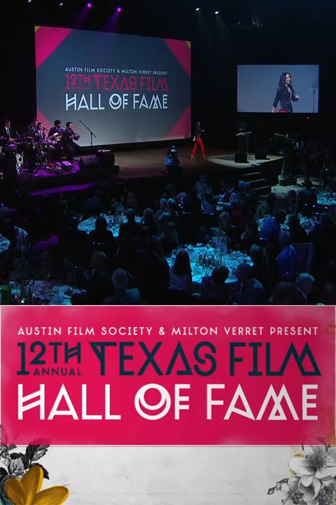 2012 Texas Film Hall of Fame Awards