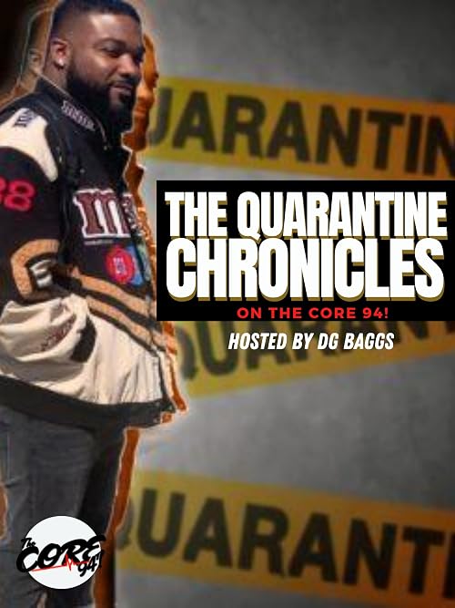 The Quarantine Chronicles on The Core