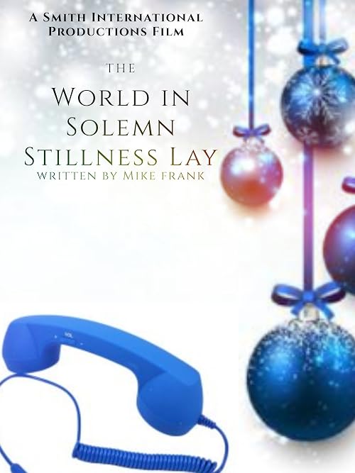 The World in Solemn Stillness Lay