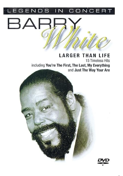 Barry White: Larger Than Life