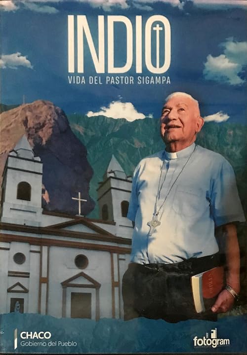 Indio. Vida Del Pastor Sigampa