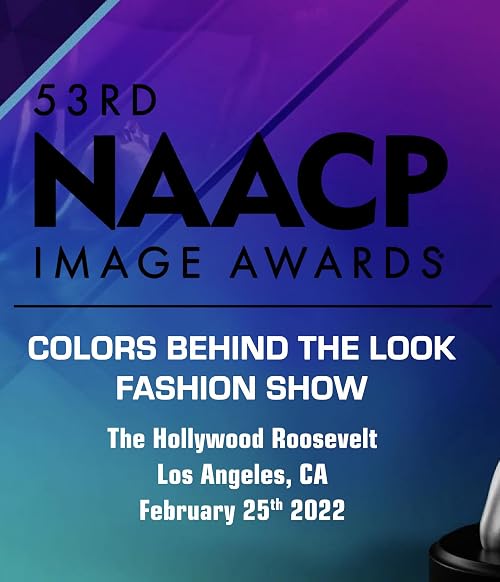 53rd NAACP Image Awards | Colors Behind the Look - Fashion Show