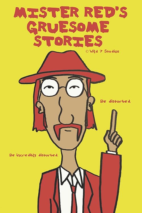 Mister Red's Gruesome Stories