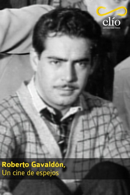 Roberto Gavaldón, Un cine de espejos
