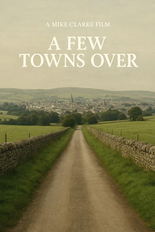 A Few Towns Over