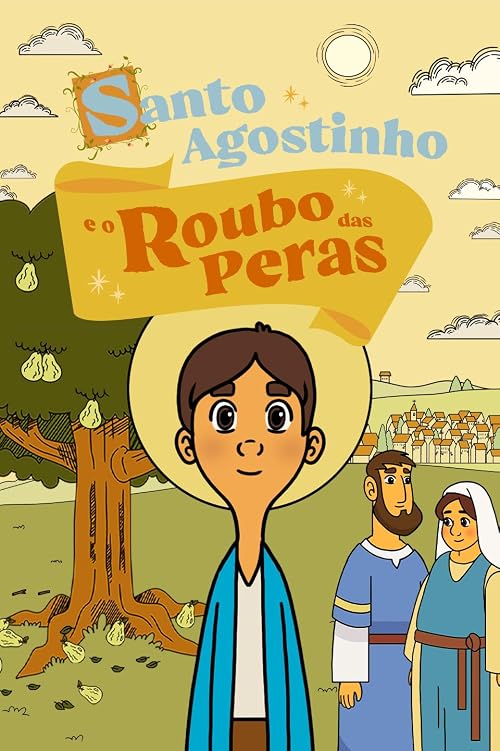 Santo Agostinho e o Roubo das Peras