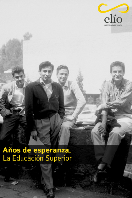 Años de esperanza, La Educación Superior