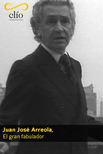Juan José Arreola, El gran fabulador