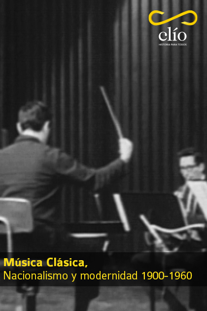 Música Clásica, Nacionalismo y modernidad 1900-1960