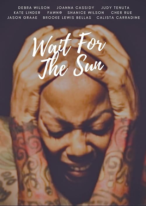 Wait for the Sun