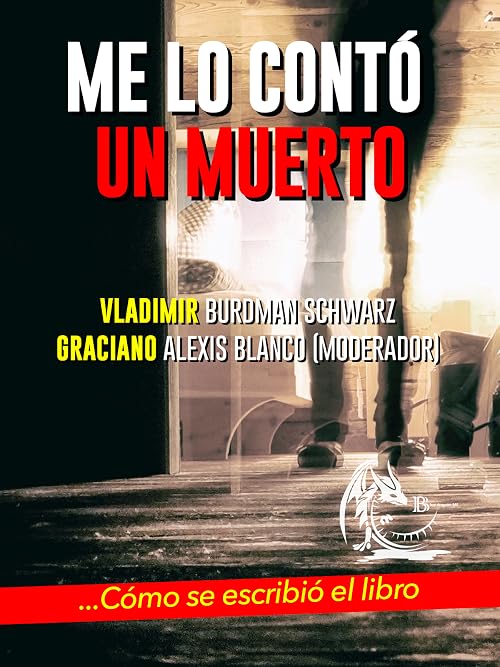 Me lo Contó un Muerto