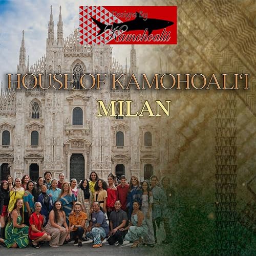 House of Kamohoalii Milan