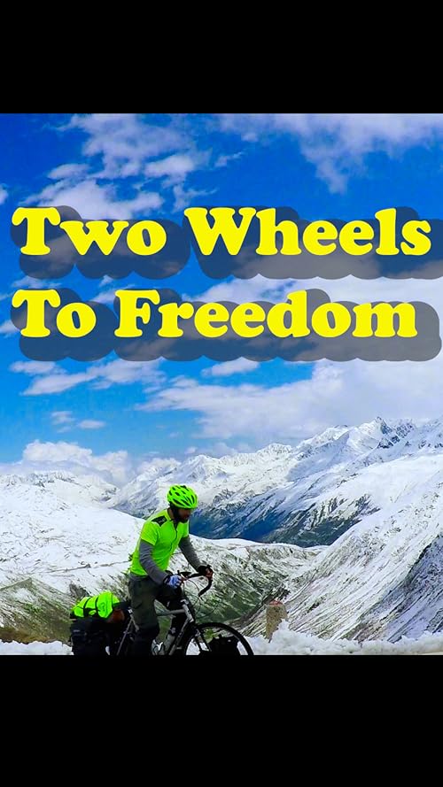 Two Wheels to Freedom