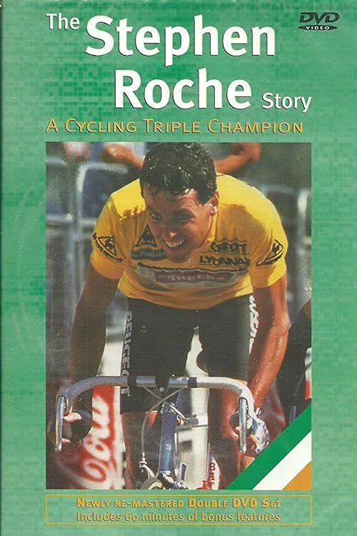 The Stephen Roche Story - A Cycling Triple Champion