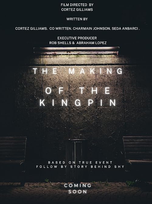 The Making of the Kingpin