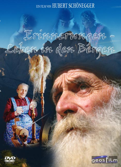 Erinnerungen: Leben in den Bergen