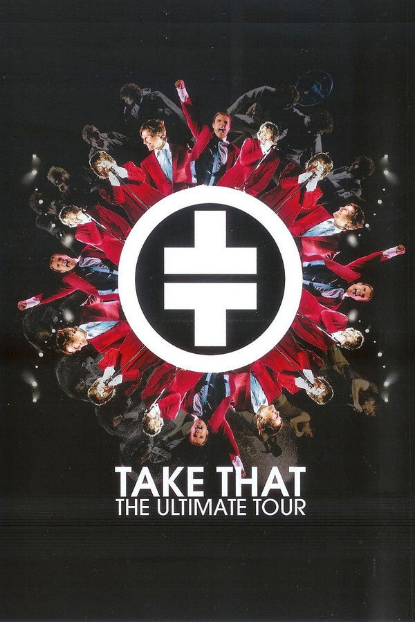Take That. The Ultimate Tour