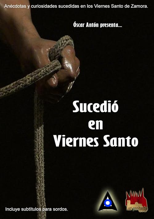 Sucedió en Viernes Santo