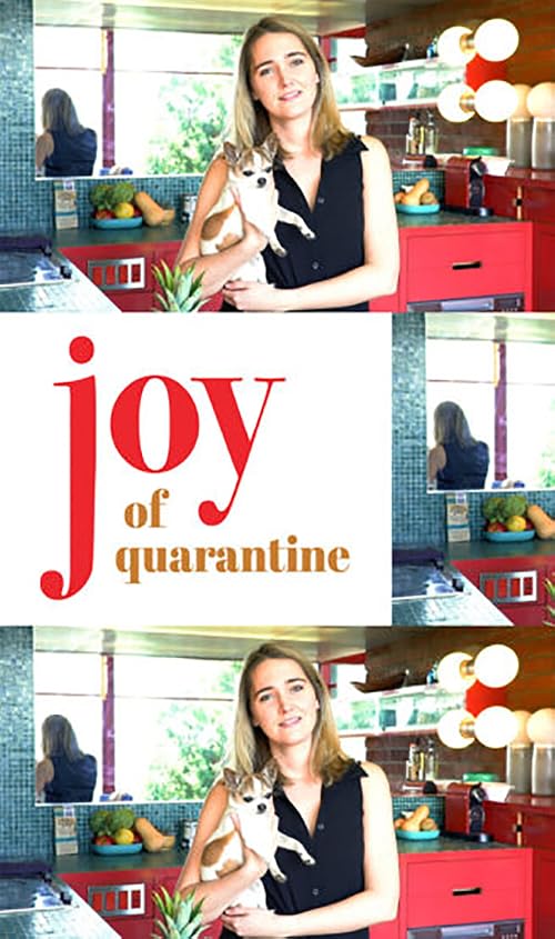 Joy of Quarantine