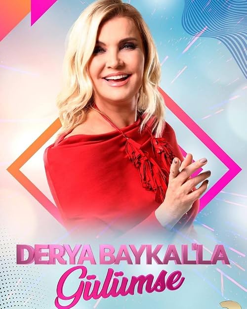 Derya Baykal'la Gülümse