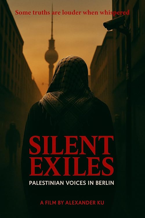Silent Exiles: Palestinian Voices in Berlin