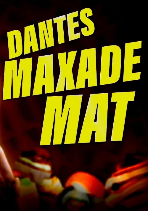 Dantes maxade mat