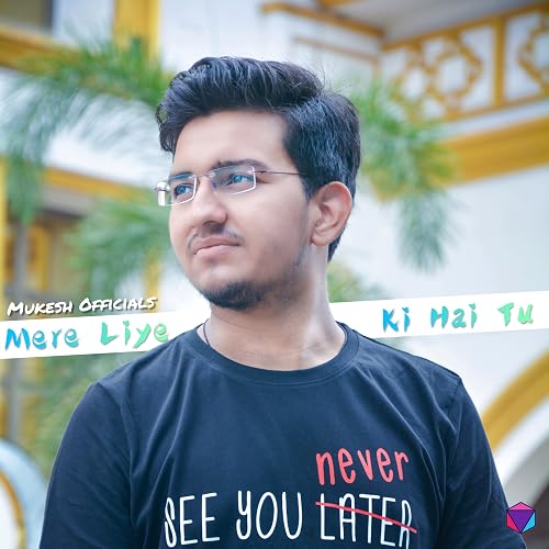 Mere Liye Ki Hai Tu