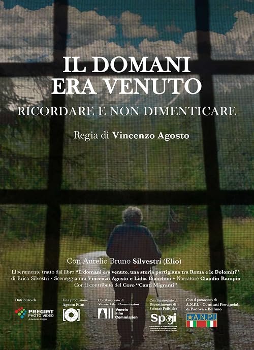 Il domani era venuto. Ricordare e non dimenticare