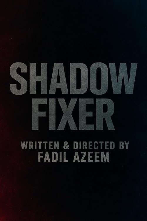 Shadow Fixer