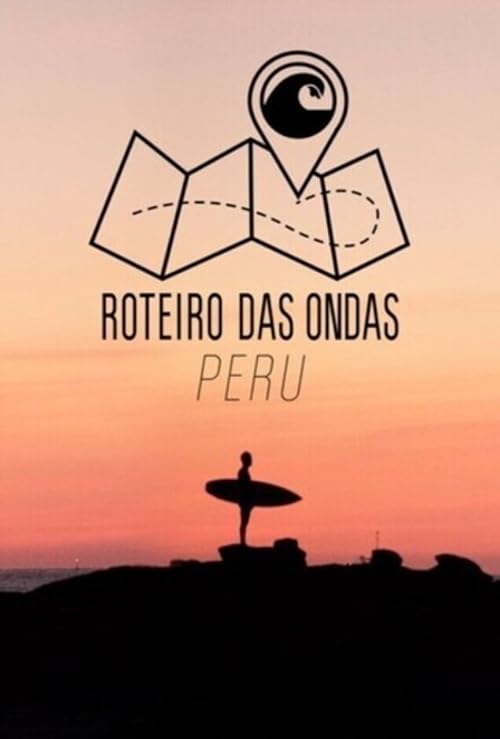 Roteiro das Ondas: Peru