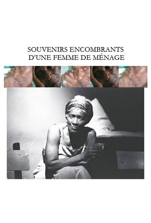 Souvenirs encombrants d'une femme de ménage