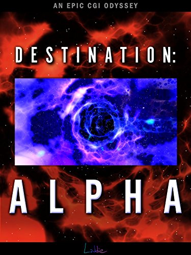 Destination: Alpha