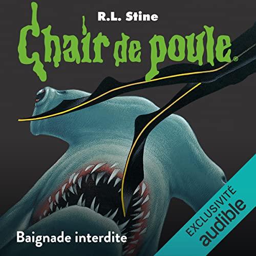 Chair de poule: Baignade interdite