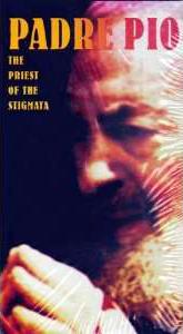 Padre Pio, the Priest of the Stigmata