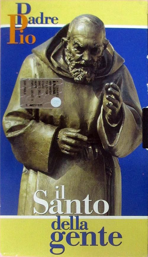 Padre Pio: Il santo della gente