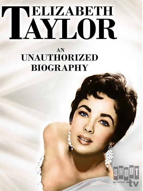 Elizabeth Taylor: An Unauthorized Biography