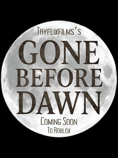 Gone Before Dawn