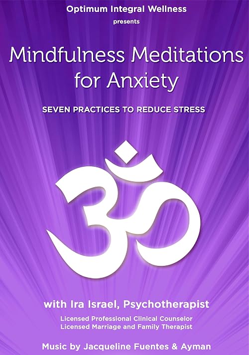 Mindfulness Meditations for Anxiety