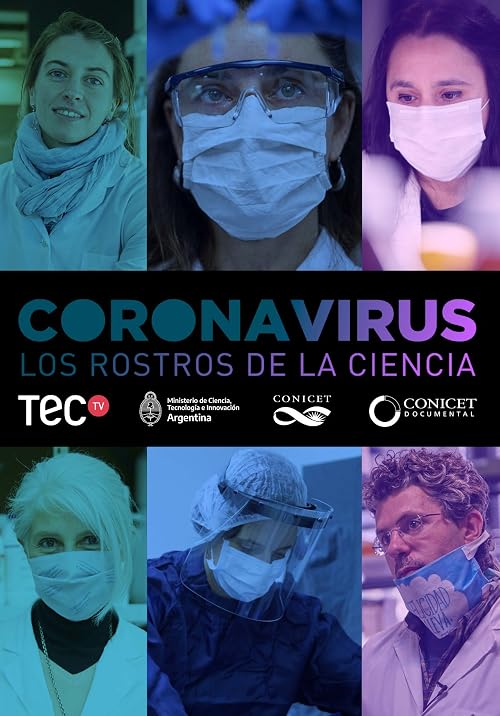 Coronavirus Los Rostros de la Ciencia
