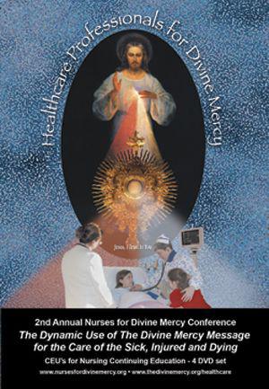 2nd Annual Nurses for Divine Mercy Conference, Volume 2
