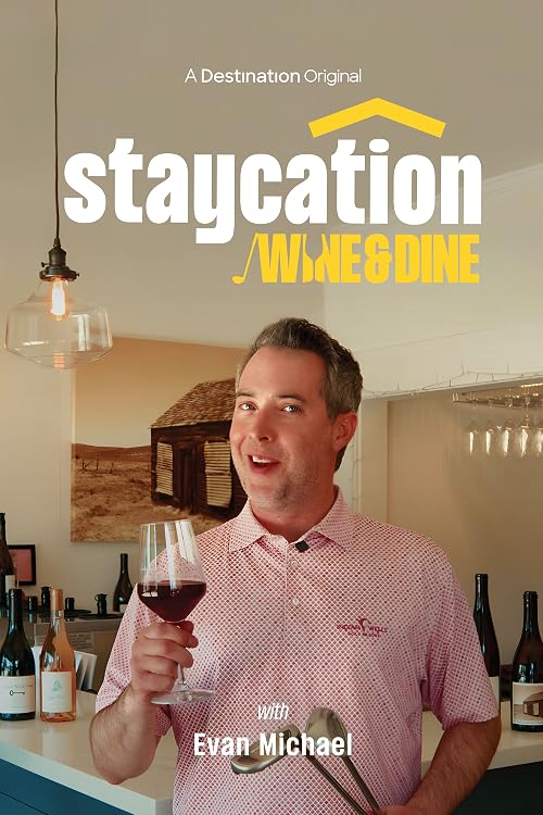 Staycation Wine & Dine