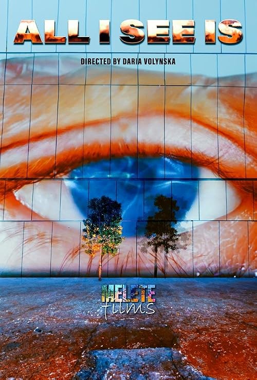 All I See Is