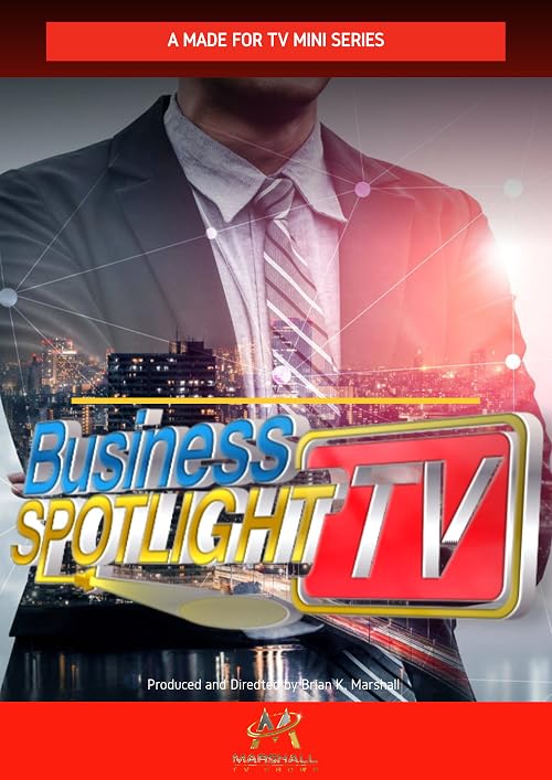 The Business Spotlight TV Show