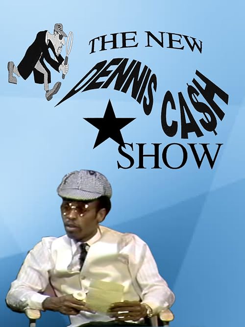 The New Dennis Cash Show