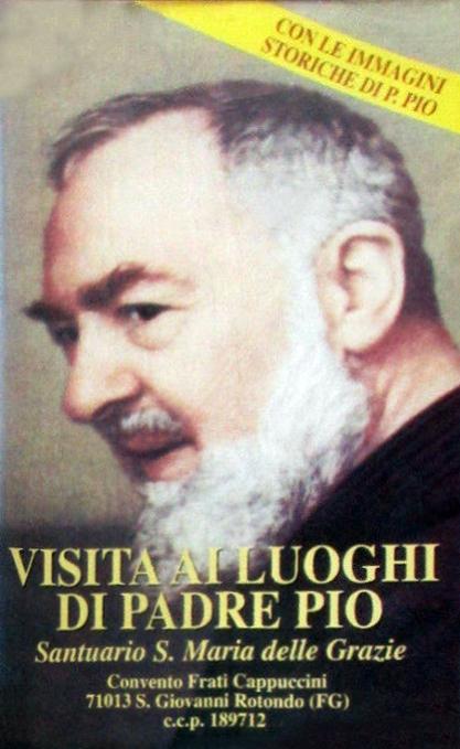 Visita ai luoghi di Padre Pio, Santuario S. Maria delle Grazie