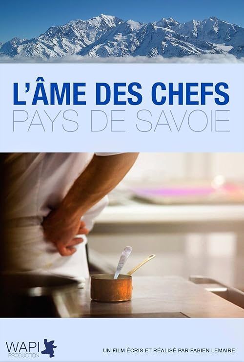 L'Âme des Chefs - Savoie